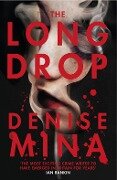 Cover-Bild zum Titel 'The Long Drop' von 'Denise Mina'