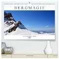 Bergmagie ¿ Fotos aus dem Berner Oberland (hochwertiger Premium Wandkalender 2024 DIN A2 quer), Kunstdruck in Hochglanz - Bettina Schnittert