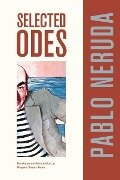Selected Odes of Pablo Neruda - Pablo Neruda