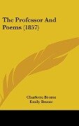 The Professor And Poems (1857) - Charlotte Bronte