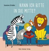 Cover-Bild zum Titel 'Kann ich bitte in die Mitte?' von 'Susanne Straßer'