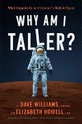 Why Am I Taller? - Dave Williams, Elizabeth Howell