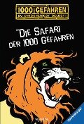 Die Safari der 1000 Gefahren - Fabian Lenk