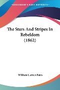 The Stars And Stripes In Rebeldom (1862) - 