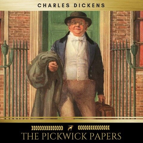 The Pickwick Papers - Charles Dickens