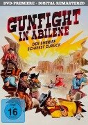 Cover-Bild zum Titel 'Gunfight in Abilene - Der Sheriff schiesst zurück' von 'Berne Giler, John D. F. Black, Clarence Upson Young, Shorty Rogers, Bobby Darin'