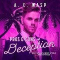 Pros & Cons of Deception Lib/E - A. E. Wasp
