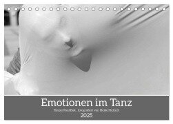 Emotionen im Tanz (Tischkalender 2025 DIN A5 quer), CALVENDO Monatskalender - Heike Hultsch