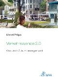 Cover-Bild zum Titel 'Verkehrswende 2.0' von 'Marcel Philipp'