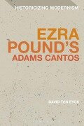 Cover-Bild zum Titel 'Ezra Pound's Adams Cantos' von 'David Ten Eyck, David Ten Eyck'