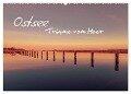 Ostsee - Träume vom Meer (Wandkalender 2024 DIN A2 quer), CALVENDO Monatskalender - Snapart Michael Kremer