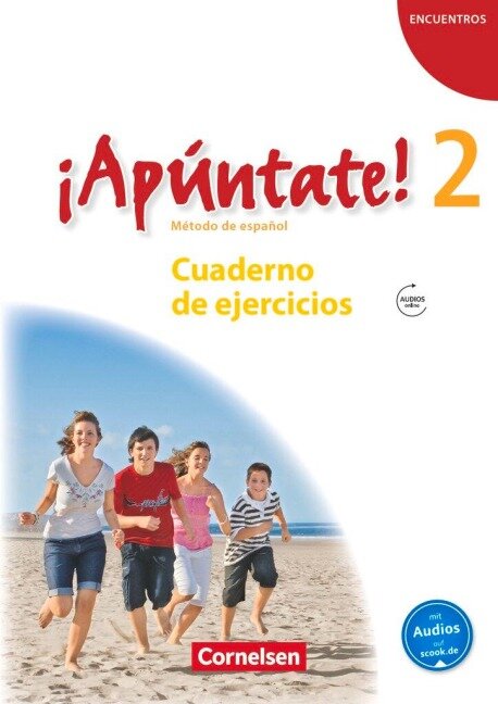 ¡Apúntate! - Ausgabe 2008 - Band 2 - Cuaderno de ejercicios mit Audio online - Heike Kolacki, Ulrike Lützen