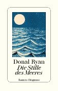 Cover-Bild zum Titel 'Die Stille des Meeres' von 'Donal Ryan'