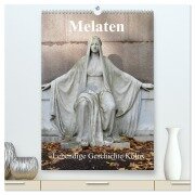 Melaten lebendige Geschichte Kölns (hochwertiger Premium Wandkalender 2025 DIN A2 hoch), Kunstdruck in Hochglanz - Renate Grobelny