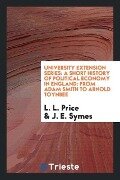 University Extension Series - L. L. Price, J. E. Symes
