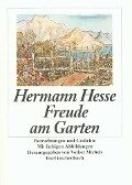 Freude am Garten - Hermann Hesse