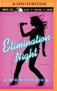 Elimination Night - Anonymous