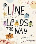 Line Leads the Way - Laura Purdie Salas