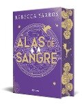 Alas de Sangre: Edición Coleccionista Enriquecida Y Limitada / Fourth Wing - Rebecca Yarros
