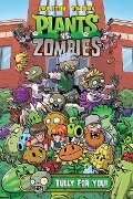 Plants vs. Zombies Volume 3: Bully for You - Paul Tobin