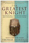 Cover-Bild zum Titel 'The Greatest Knight' von 'Thomas Asbridge'