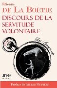 Discours de la servitude volontaire - Gilles Nuytens, Étienne de La Boétie