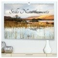 Stille Naturmomente (hochwertiger Premium Wandkalender 2024 DIN A2 quer), Kunstdruck in Hochglanz - Daniela Beyer (Moqui)