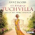 Sturm über der Tuchvilla - Anne Jacobs