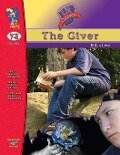 The Giver, by Lois Lowry Lit Link Grades 7-8 - Michelle Lantaigne-Richard