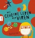 Cover-Bild zum Titel 'Das geheime Leben der Viren' von 'Colectivo Ellas Educan'