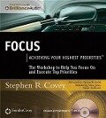 Focus - Stephen R Covey, Steve Jones
