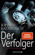 Der Verfolger - John Katzenbach