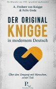 Cover-Bild zum Titel 'Der Original-Knigge in modernem Deutsch' von 'Felix Goda, Adolph Freiherr von Knigge'