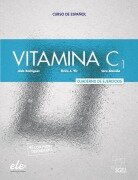 Cover-Bild zum Titel 'Vitamina C1. Arbeitsbuch mit Code' von 'Aida Rodriguez, Elvira A. Viz, Sara Almuiña'