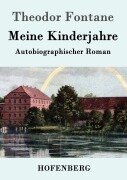Cover-Bild zum Titel 'Meine Kinderjahre' von 'Theodor Fontane'