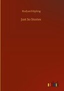 Cover-Bild zum Titel 'Just So Stories' von 'Rudyard Kipling'