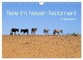 Tiere im Neuen Testament mit Bibelversen (Wandkalender 2025 DIN A4 quer), CALVENDO Monatskalender - Hans-Georg Vorndran
