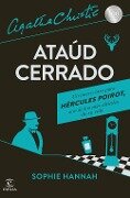 Ataúd cerrado : un nuevo caso de Hércules Poirot - Agatha Christie, Sophie Hannah