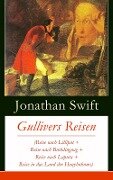 Gullivers Reisen (Reise nach Lilliput + Reise nach Brobdingnag + Reise nach Laputa + Reise in das Land der Hauyhnhnms) - Jonathan Swift