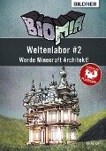 BIOMIA - Weltenlabor #2: Werde Minecraft Architekt! - Kai Aurich