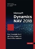 Microsoft Dynamics NAV 2018 - Michaela Gayer, Christian Hauptmann, Jürgen Ebert