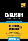 Wortschatz Deutsch-Amerikanisches Englisch für das Selbststudium - 3000 Wörter - Andrey Taranov