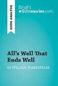 All's Well That Ends Well by William Shakespeare (Book Analysis) - Bright Summaries