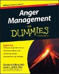 Anger Management For Dummies - Charles H. Elliott, Laura L. Smith, W. Doyle Gentry