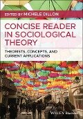 Concise Reader in Sociological Theory - 