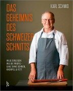 Cover-Bild zum Titel 'Das Geheimnis des Schweizer Schnitts' von 'Karl Schmid'