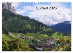 Cover-Bild zum Titel 'Südtirol 2026 (Wandkalender 2026 DIN A3 quer), CALVENDO Monatskalender' von 'Thilo Seidel'
