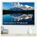 Fernweh nach Westkanada (hochwertiger Premium Wandkalender 2024 DIN A2 quer), Kunstdruck in Hochglanz - Andy Grieshober
