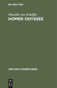 Cover-Bild zum Titel 'Homer Odyssee' von 'Thassilo Von Scheffer'