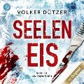 Seeleneis - Volker Dützer
